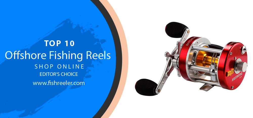 Offshore Fishing Reels